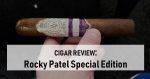 Cigar Review: Rocky Patel Special Edition Sixty