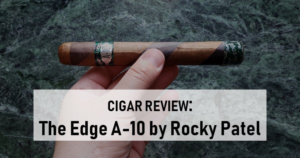 Cigar Review The Edge A-10 Toro by Rocky Patel