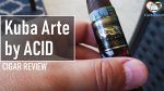 Cigar Review: ACID Kuba Arte