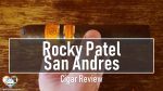 Cigar Review: Rocky Patel Vintage 2006 San Andreas Sixty