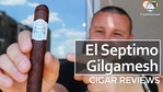 Cigar Review: El Septimo Gilgamesh Aqua Anu