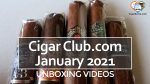 UNBOXING – CigarClub.com JANUARY 2021 – Est. $47.55 Value?