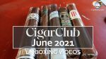 UNBOXING – CigarClub JUNE 2021 – Est. $53.05 Value?