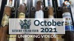 UNBOXING – Luxury Cigar Club OCTOBER 2021 – Est. $76.40 Value?
