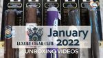 UNBOXING – Luxury Cigar Club JANUARY 2022 – Est. $73.40 Value?