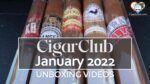 UNBOXING – CigarClub JANUARY 2022 – Est. $47.38 Value?