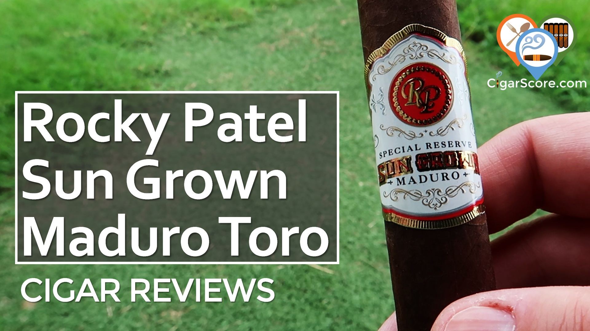 Cigar Review - Rocky Patel Sun Grown Maduro Toro