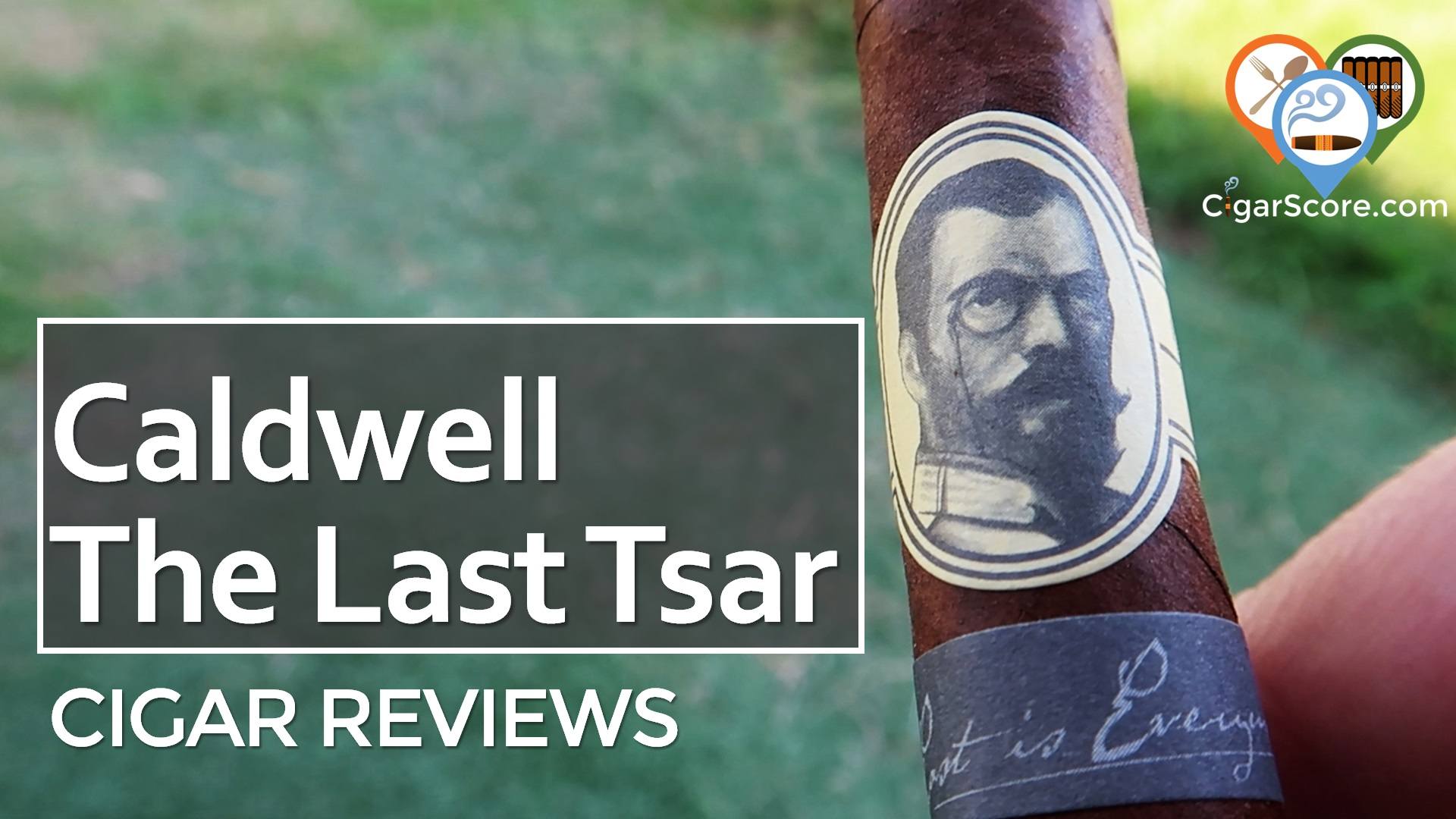 Cigar Review: Caldwell The Last Tsar Corona Gorda