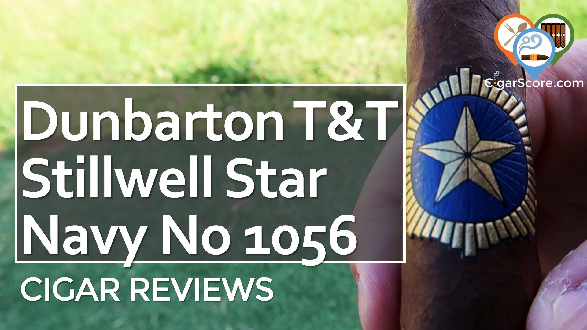 Cigar Review: Dunbarton T&T Stillwell Star Navy No. 1056 Toro