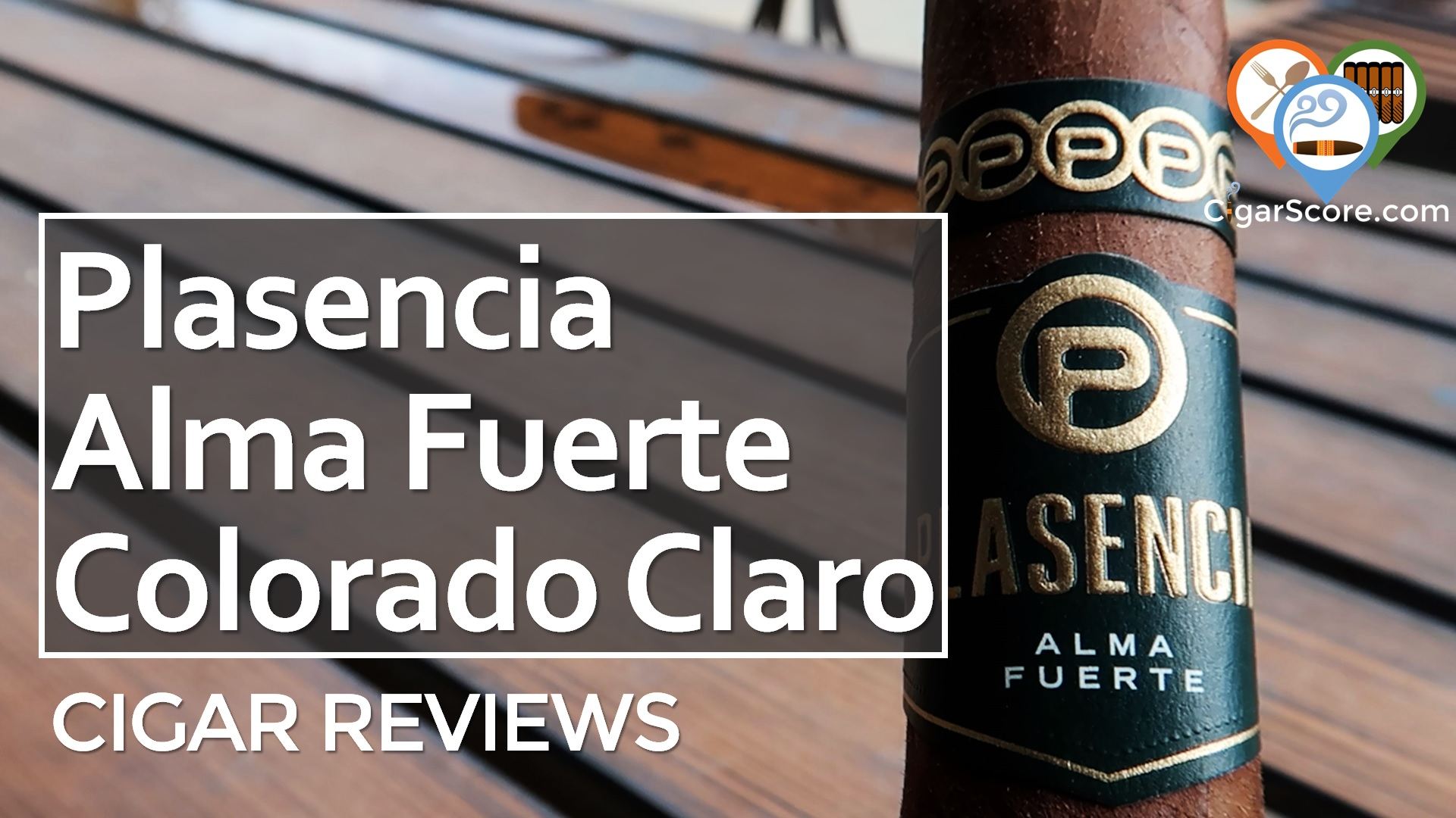 Cigar Review: Plasencia Alma Fuerte Colorado Claro Eduardo I